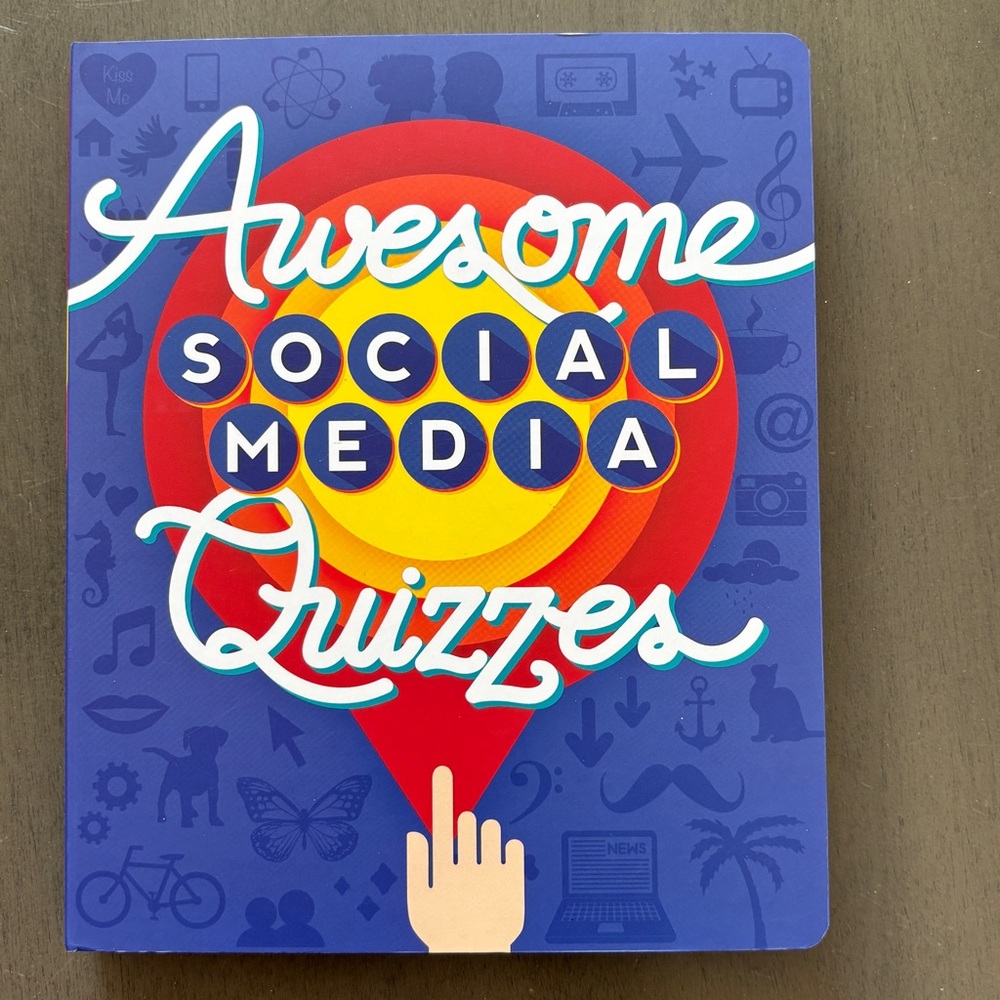 New- Awesome Social Media Quizzes-Test Your Knowledge, 75 Quizzes 240 Pages